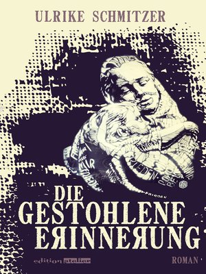 cover image of Die gestohlene Erinnerung